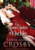 Tanya Anne Crosby - Un Amore Sotto Il Vischio (2025)