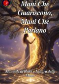 Alina Rubi - Mani Che Guariscono, Mani Che Parlano (2025)
