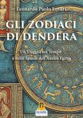 Leonardo Paolo Lovari - Gli Zodiaci di Dendera (2025)