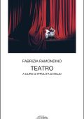 Fabrizia Ramondino - Teatro (2025)