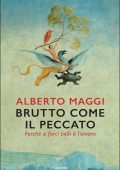 Alberto Maggi - Brutto come il peccato (2025)