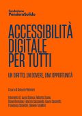 Antonio Palmieri - Accessibilità digitale per tutti. Un diritto, un dovere, un'opportunità (2025)