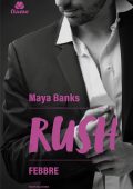 Maya Banks - Febbre (2025)