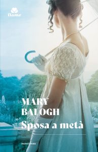 Mary Balogh – Sposa a metà (2025)