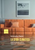 Antonello Pasini - La sfida climatica (2025)