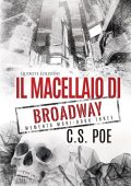 C.S. Poe - Memento Mori Serie Vol. 3. Il macellaio di Broadway (2025)