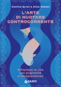 Camille Syren, Alice Hachet - L'arte di nuotare controcorrente (2025)
