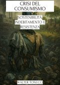 Walter Tonucci - Crisi del consumismo (2025)