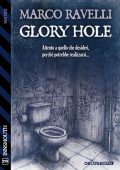 Marco Ravelli - Glory Hole (2025)