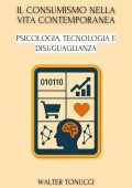 Walter Tonucci - Il consumismo nella vita contemporanea (2025)