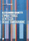 Alessandro Gianetti - L'imbattibile lentezza delle tartarughe (2025)