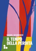 Daniel Schreiber - Il tempo della perdita (2025)