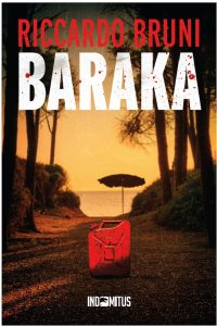 Riccardo Bruni – Dante Baldini, investigatore privato Vol. 1. Baraka (2025)