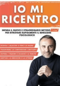 Alfredo De Marinis - Io mi ricentro: Impara il nuovo e straordinario metodo Dema per ritrovare rapidamente il benessere psicologico (2023)