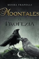 Moira Frapolli – Moontales-La Profezia (2024) Moira Frapolli – Moontales-La Profezia (2024)