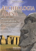 Roberto La Paglia - Archeologia ALiena: Reperti, misteri e ricordi ancestrali di antichi visitatori alieni PDF (2017)