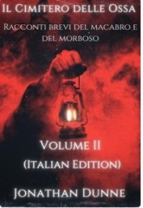 Jonathan Dunne – Il Cimitero delle Ossa 2 (2025)