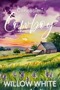 Willow White – Ranch Honeywood Vol. 2. Conoscimi, Cowboy (2025) Willow White – Ranch Honeywood Vol. 2. Conoscimi, Cowboy (2025)