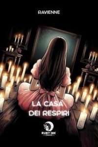 Ravienne – Ruby Ink Comics Vol. 7. La casa dei respiri (2025)