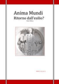 Fabio milioni - Anima Mundi. Ritorno dall\'esilio? (2018)