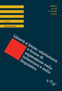 Fernando Cioni – Libertà e limite: adattamenti e forme di espressione nella letteratura e nella linguistica (2025)