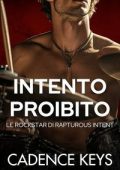 Cadence Keys - Le Rockstar di Rapturous Intent Vol. 2. Intento Proibito (2025)