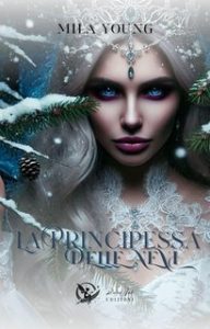 Mila Young – La principessa delle nevi (2025)