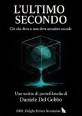 Daniele Del Gobbo - DDR Delghe Driven Revolution Vol. 3. L'ultimo secondo (2025)