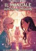Santuzza Amato - Il Manuale della Strega Moderna (2025)