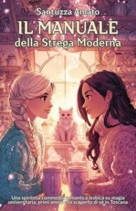 Santuzza Amato – Il Manuale della Strega Moderna (2025)