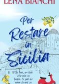 Lena Bianchi - Restare in Sicilia (2025)