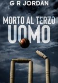 G R Jordan - Thriller Polizieschi delle Highlands e delle Isole Vol. 5. Morto al Terzo Uomo (2025)