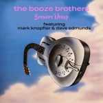 img Brewers Droop, Mark Knopfler, Dave Edmunds - The Booze Brothers (2025) .mp3 - 320 kbps / FLAC (