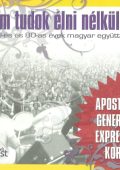 Apostol, General, Express, Koral - Nem tudok élni nélküled (I can't live without you) (2010) FLAC