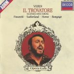 img Giuseppe Verdi - Il Trovatore / Scenes and Arias - L.Pavarotti/J.Sutherland/Horne/Bonynge (1977