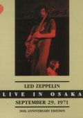 Led Zeppelin - Live In Osaka. Festival Hall, Osaka, Japan, 9/29/1971 Night Hawk (1991) FLAC