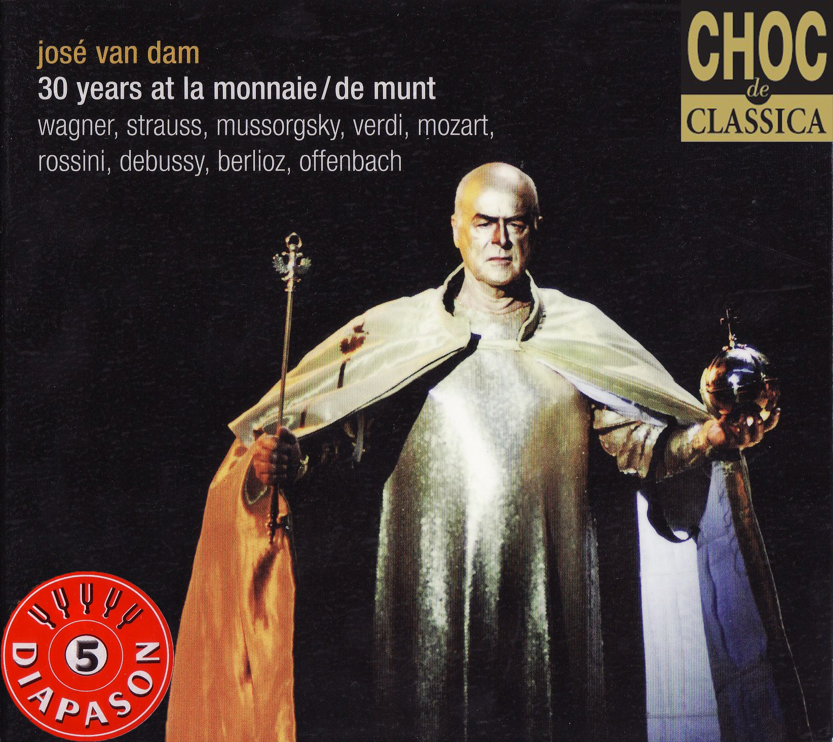Jose van Dam 30 Years at la Monnaie: Wagner, Strauss, Мусоргский, Verdi, Mozart, Rossini, etc. (Jose van Dam & De Munt Symphony Orchestra and Choir) – 2 CDs, (2010) APE lossless
