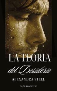 Alexandra Steel – La Teoria del Desiderio (2025)