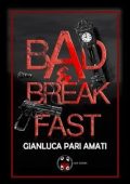 Gianluca Pari Amati - Bad & Breakfast (2025)