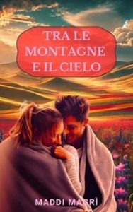 Maddi Magrì – Tra le montagne e il cielo (2025)