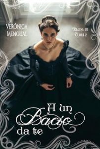 Verónica Mengual – Regine di Cuori Vol. 2. A un bacio da te (2025)