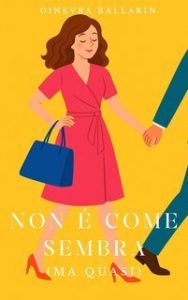 Ginevra Ballarin – Non è come sembra (ma quasi) (2025)