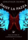 Jonathan Dunne - Daisy la Pazza (2025)