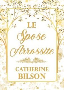 Catherine Bilson – Le Spose Arrossite (2025)