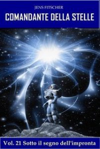 Jens Fitscher – Comandante Della STELLE Vol. 21.Sotto il segno dell’impronta (2025) Jens Fitscher – Comandante Della STELLE Vol. 21.Sotto il segno dell’impronta (2025)