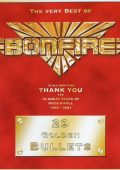 Bonfire - 29 Golden Bullets (The Very Best) (2001) FLAC