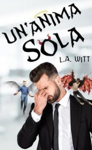 L.A. Witt – Un’anima sola (2025) L.A. Witt – Un’anima sola (2025)