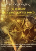 Vito Costantini - Il mistero della ragazza del bosco: (ultima generazione) (2024)