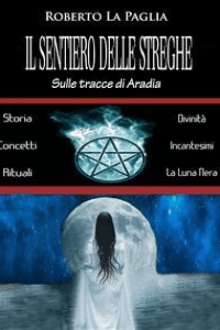 Roberto La Paglia – Il sentiero delle Streghe (2014)