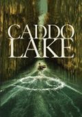 img Caddo Lake [HD] (2024) Streaming + Download